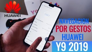 Nueva Actualización de EMUI amp Navegacion por Gestos en Huawei Y9 2019 [upl. by Anim]