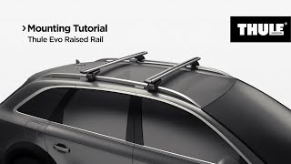 Roof racks  Thule Evo Raised Railing [upl. by Furgeson]