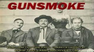 GUNSMOKE RADIO SHOW COMPILATION VOLUME 1 [upl. by Feetal]