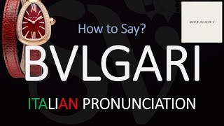 How to Pronounce Bvlgari CORRECTLY [upl. by Ellan960]