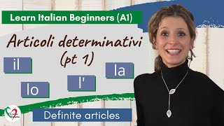 9 Learn Italian Beginners A1 Definite articles pt 1 [upl. by Markus370]