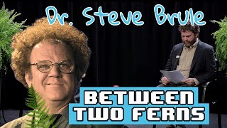 Between Two Ferns  Strange interview with Dr Steve Brule [upl. by Swamy]