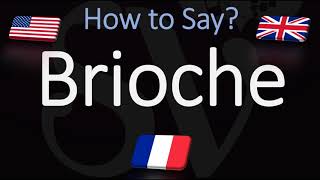 How to Pronounce Brioche CORRECTLY English amp French Pronunciation [upl. by Aynahs]