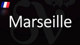 How to Pronounce Marseille French Pronunciation Native Speaker [upl. by Lerraf]