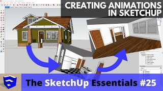 Creating Animations in SketchUp  The SketchUp Essentials 25 [upl. by Eignat]