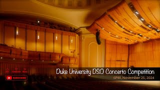 Duke University DSO Concerto Competition [upl. by Evelin30]