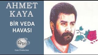 Bir Veda Havası Ahmet Kaya [upl. by Ennad]