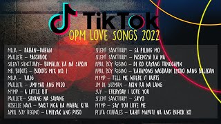 Official NonStop OPM TIKTOK Love Songs 2022 [upl. by Grindle]