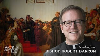 Bishop Barron on Martin Luther [upl. by Afatsom]