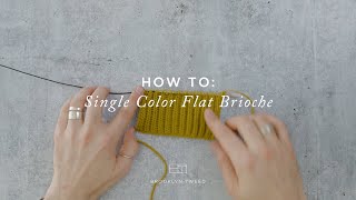 How To Knit Single Color Flat Brioche [upl. by Nila654]