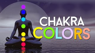 7 Chakra Colors And Meanings Revealed [upl. by Sined971]