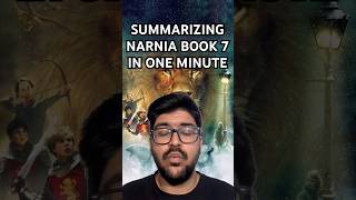 Narnia Book 7 in 1 Minute [upl. by Yusuk]