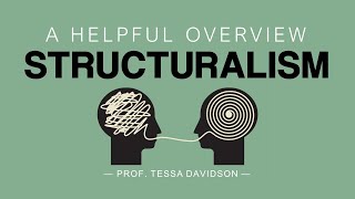 Structuralism A Helpful Overview [upl. by Karlee]