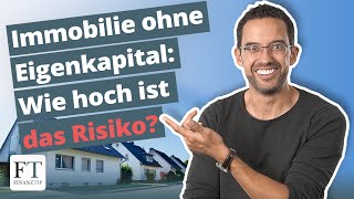 Immobilienfinanzierung ohne Eigenkapital Geht das [upl. by Southworth303]