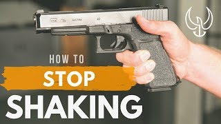 How to Stop Your Hands from Shaking when Shooting a Pistol [upl. by Yllim]