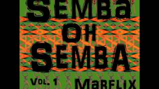 Semba Oh Semba Vol 1 Angolan Semba Mix 2013 [upl. by Alleuol]