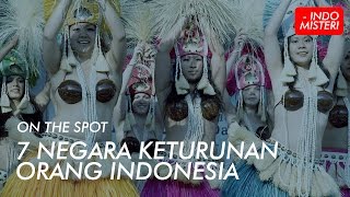 On The Spot  7 Negara Keturunan Orang Indonesia [upl. by Fredrick]