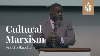 Cultural Marxism  Dr Voddie Baucham [upl. by Naj]