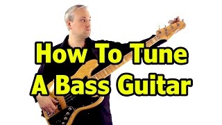 Tuning A Bass Guitar [upl. by Dannie]