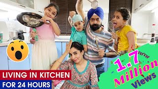 Challenge  Living In Kitchen  24 Hours  Ramneek Singh 1313  RS 1313 STORIES [upl. by Orutra858]