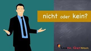 Learn German  German Grammar  Kein oder nicht  A1 [upl. by Lashonde]