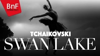 Tchaikovski  Swan Lake complete [upl. by Fons]