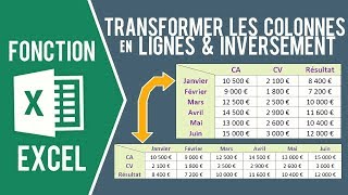 EXCEL  TRANSFORMER LES COLONNES EN LIGNES amp LES LIGNES EN COLONNES [upl. by Idram]