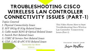 Troubleshooting Cisco WLC Connectivity Issues Part1 [upl. by Jaquith]