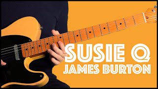 Susie Q by James Burton [upl. by Annasus]