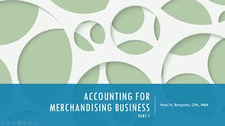 FABMAccounting for Merchandising Business Part 1 [upl. by Idrahs207]