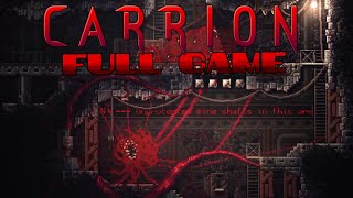 CARRION  Full Game Gameplay Walkthrough 100 No Commentary [upl. by Lemert66]