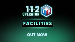 112 Operator  Facilities [upl. by Leilah]