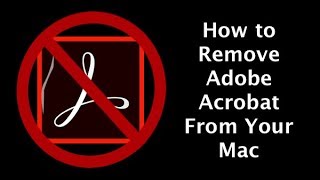 How to remove Adobe Acrobat from Mac [upl. by Elfont]