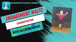 Engagement Waltz Sequence Dance demonstration [upl. by Aprile]