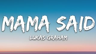 Lukas Graham  Mama Said Lyrics [upl. by Ateekal]