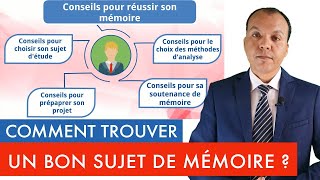 Comment trouver un bon sujet de mémoire [upl. by Nnhoj]