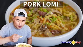 Pork Lomi  Panlasang Pinoy [upl. by Talanta12]