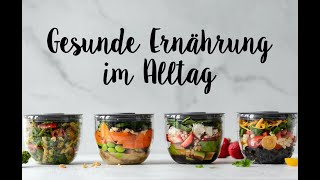 7 Tipps für gesunde Ernährung im Alltag  Satte Sache  Ernährung verstehen [upl. by Aleahpar558]