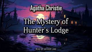 The Mystery of Hunter’s Lodge  Poirot Investigates 4  Audiobook [upl. by Abigail]