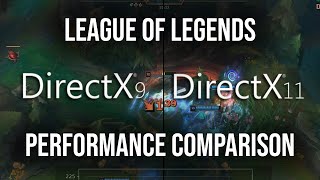 League of Legends DirectX 11 vs DirectX 9 DX9 vs DX11 FPS [upl. by Malamud241]