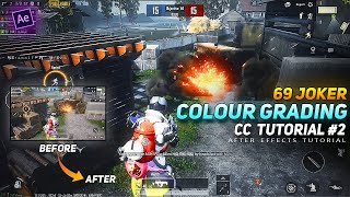 Perfect CCColour Grading in just 1 min Like 69 JOKER  CC Tutorial for Pubg Montage After Effects [upl. by Leahcimnaj482]