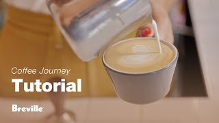 Coffee Tutorials  A guide to latte art at home  Breville USA [upl. by Roderic]