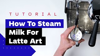 How To Steam Milk For Latte Art Barista Training For Beginners [upl. by Eanerb125]