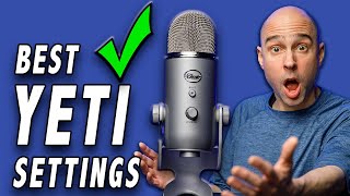 How to Get the BEST sound from BLUE YETI Microphone  TIPS for Best Settings to Sound Professional [upl. by Menard871]