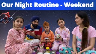 Our Night Routine  Weekend  RS 1313 VLOGS  Ramneek Singh 1313 [upl. by Ehrsam]