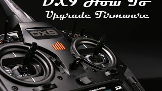 DX9 How To Upgrade Firmware [upl. by Ytsrik]