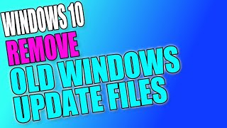 How To Remove Old Windows Updates From Your Windows 10 PC Or Laptop [upl. by Aromat]