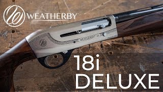 Weatherby 18i Deluxe Product Video [upl. by Nitsur927]