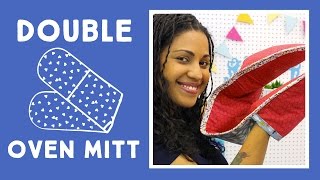 Easy DIY Double Oven Mitt [upl. by Evilc613]