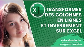 Transformer ou transposer des colonnes en lignes et inversement sur Excel [upl. by Rudie392]